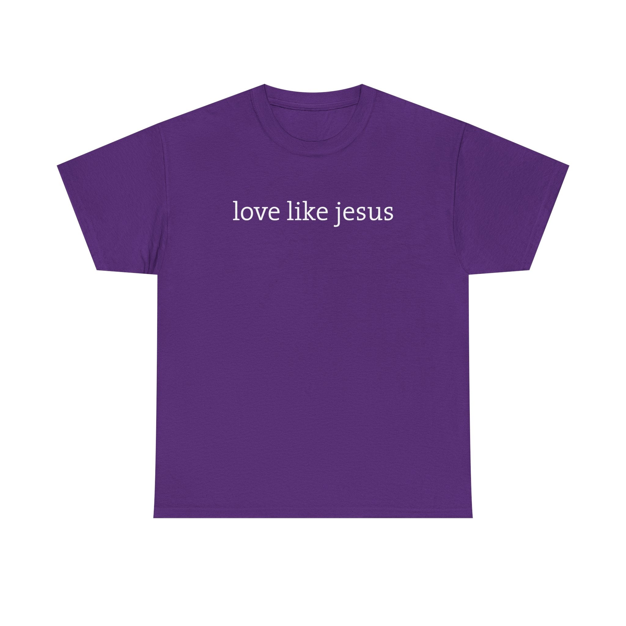 Love Like Jesus Tee