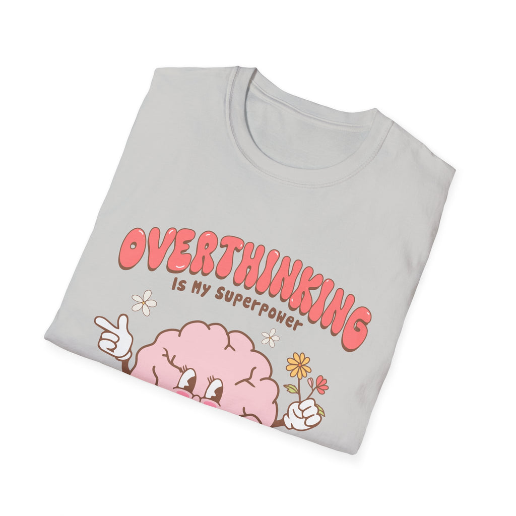 Overthinking is my superpower t shirt - Unisex Softstyle Tee for Mother Mom, Funny Graphic Tee, Gift for Her, Casual Top, Funny Quote Shirt