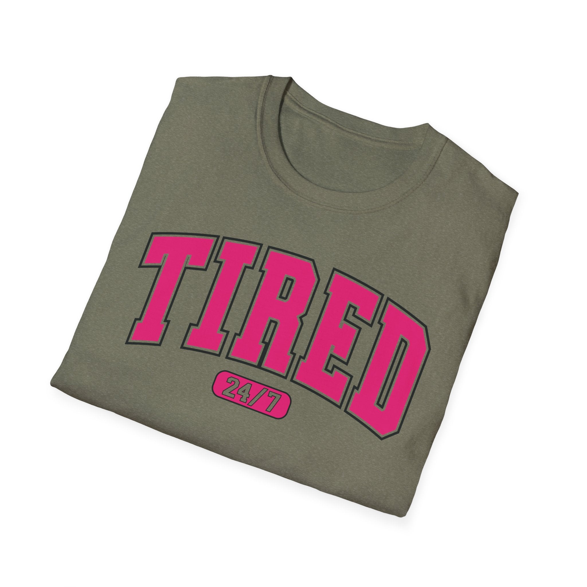 TIRED 24-7 T-Shirt