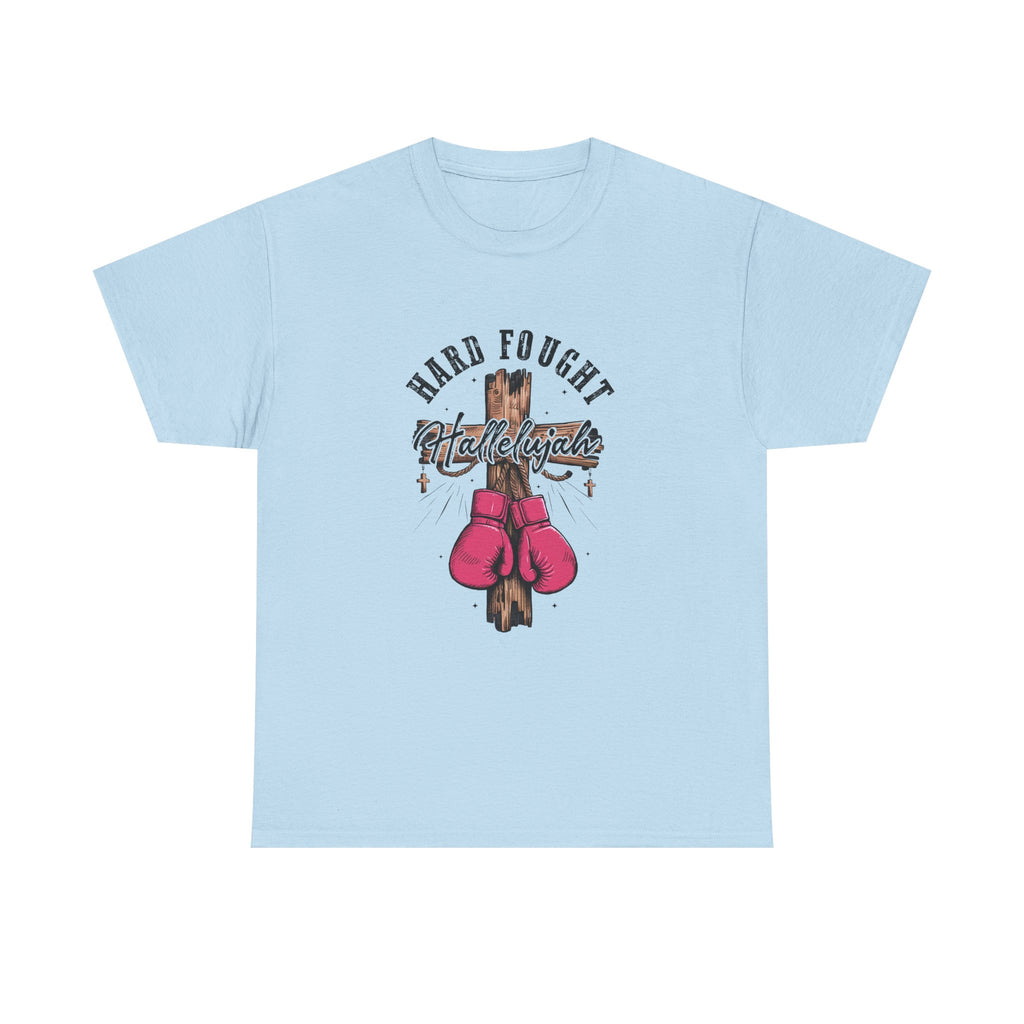 Hard fought Hallelujah Cotton Tee Express Delivery available