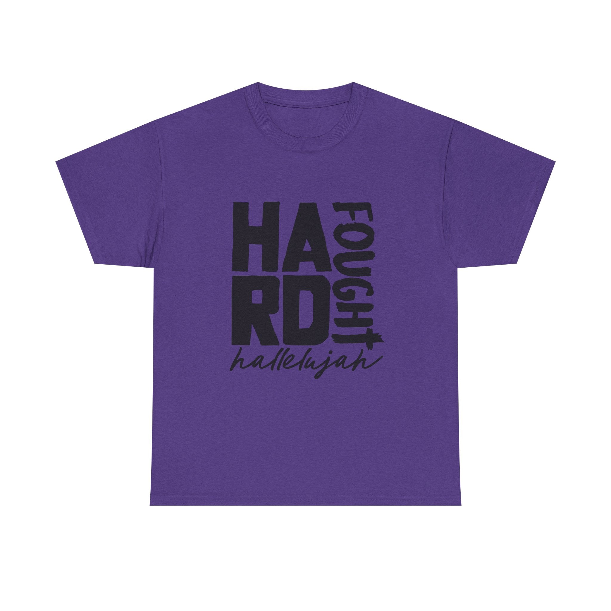 Unisex Tee - Hard Fought Hallelujah Shirt