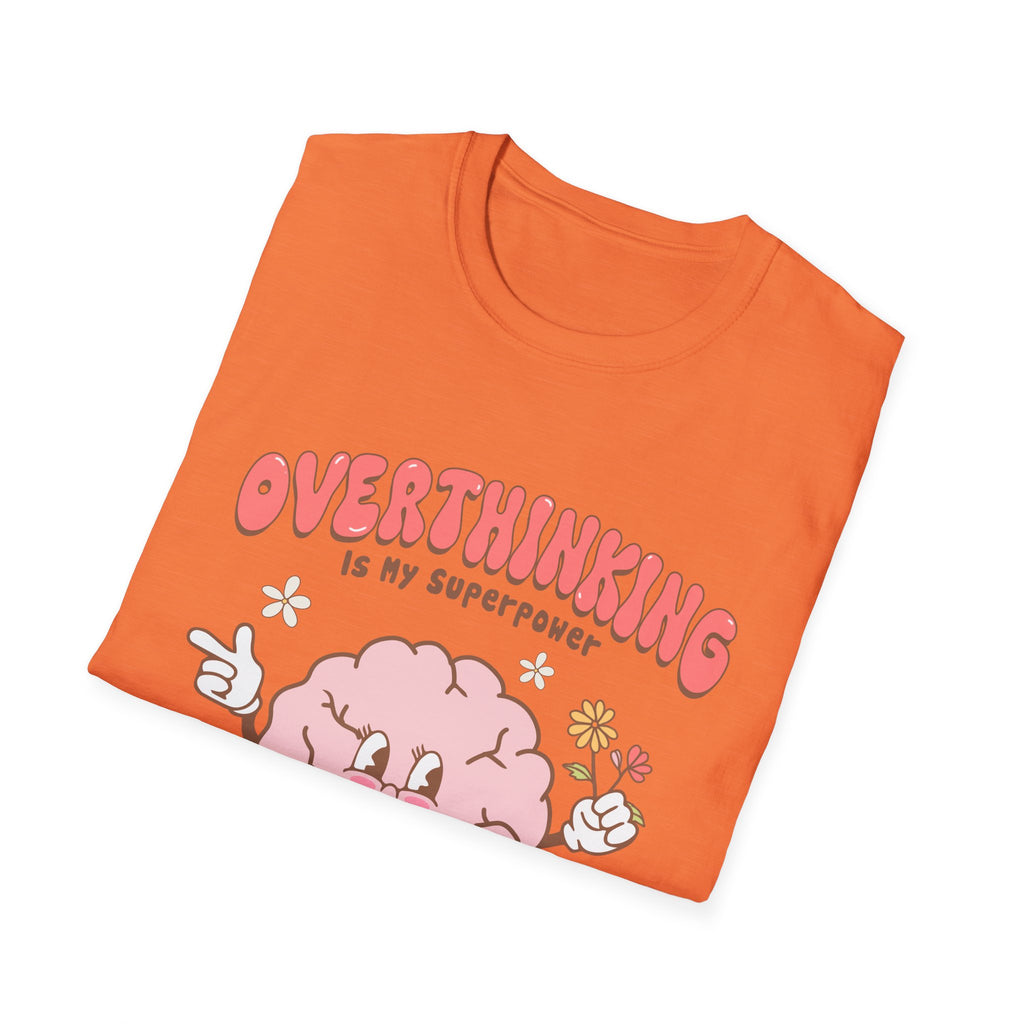 Overthinking is my superpower t shirt - Unisex Softstyle Tee for Mother Mom, Funny Graphic Tee, Gift for Her, Casual Top, Funny Quote Shirt