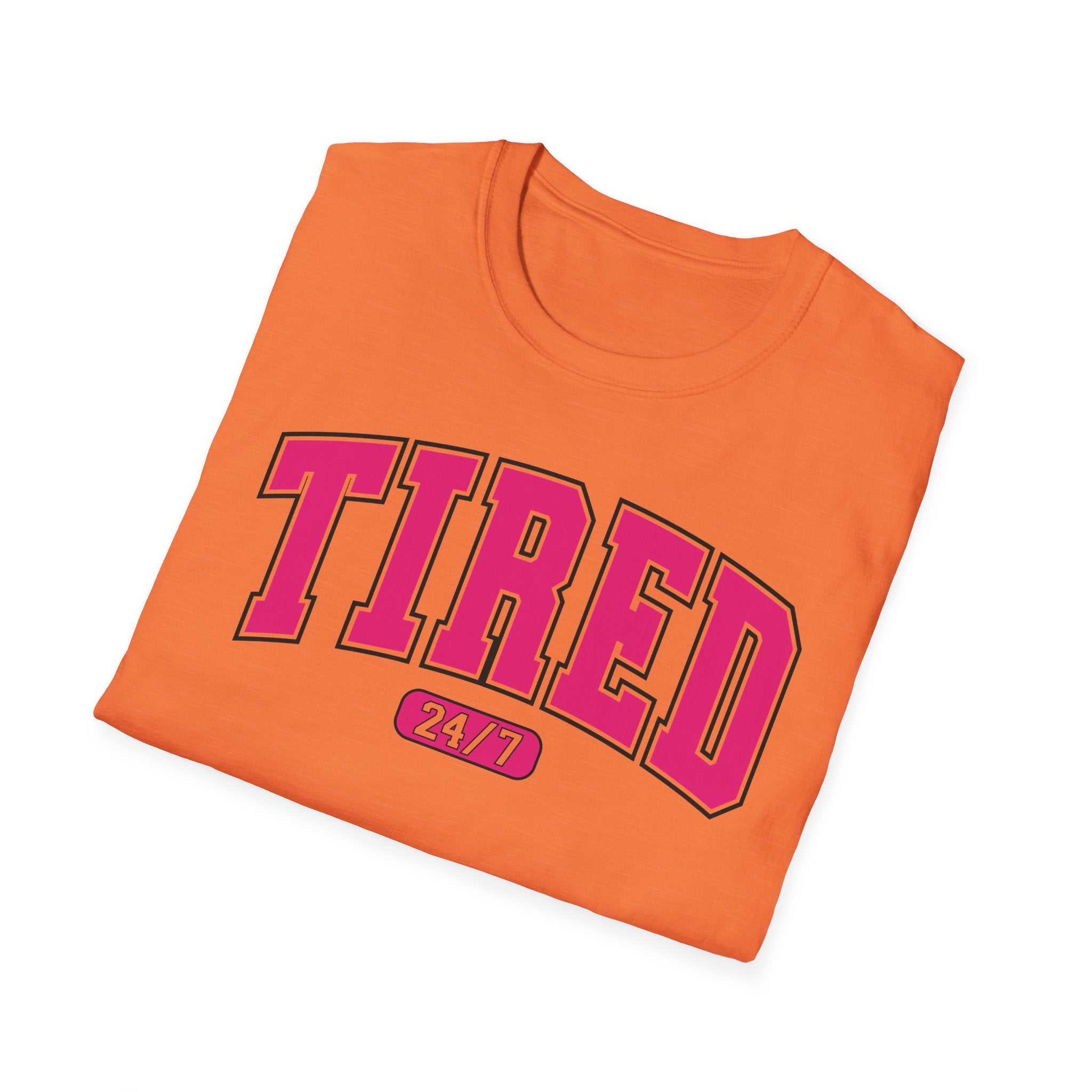 TIRED 24-7 T-Shirt