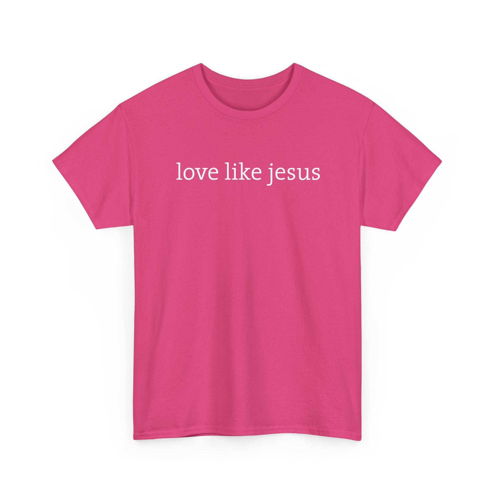 Love Like Jesus Tee