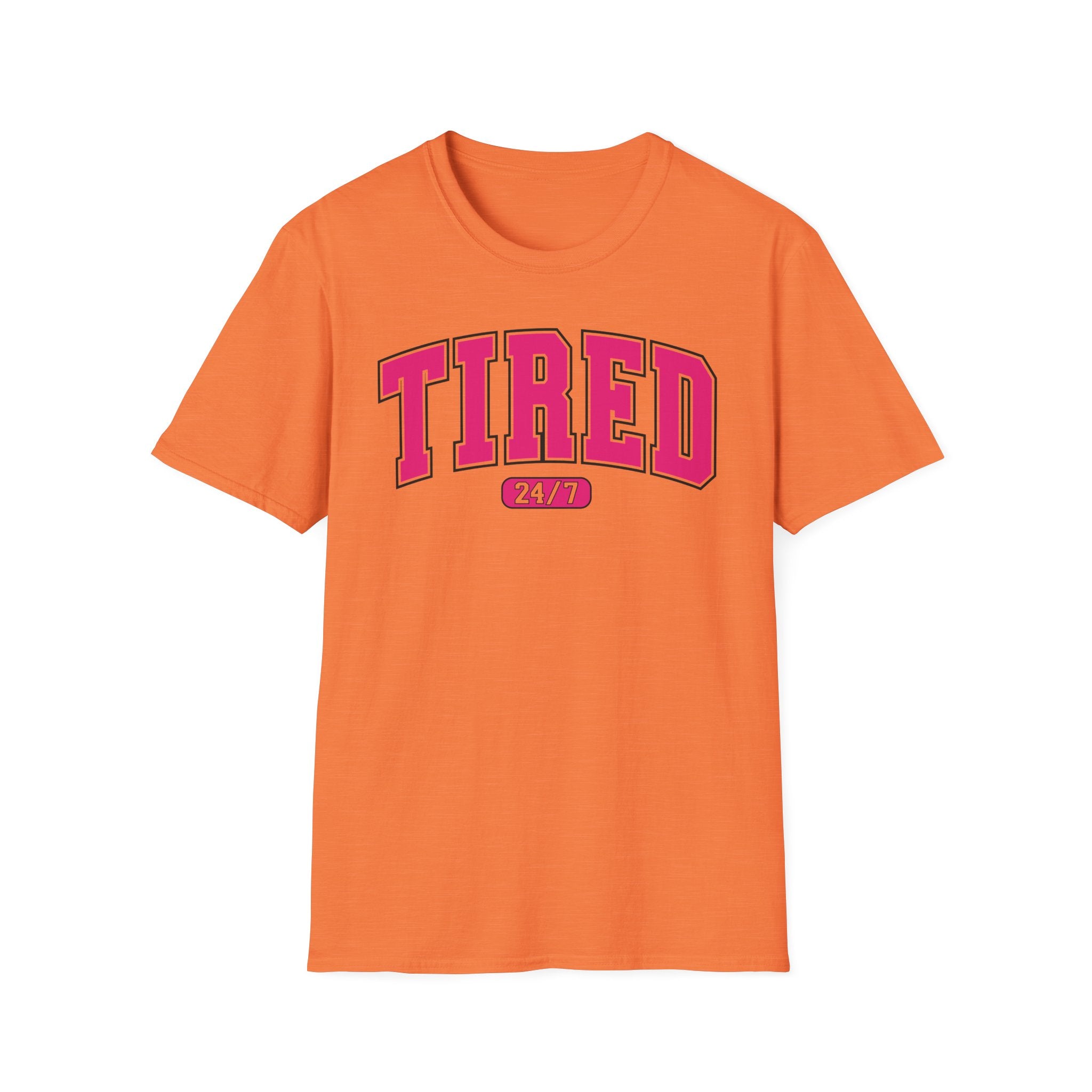 TIRED 24-7 T-Shirt