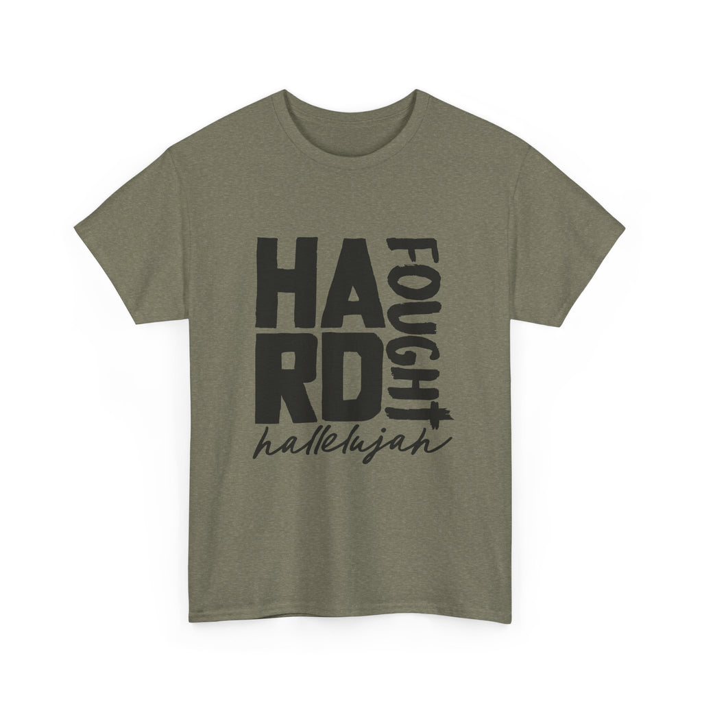 Unisex Tee - Hard Fought Hallelujah Shirt