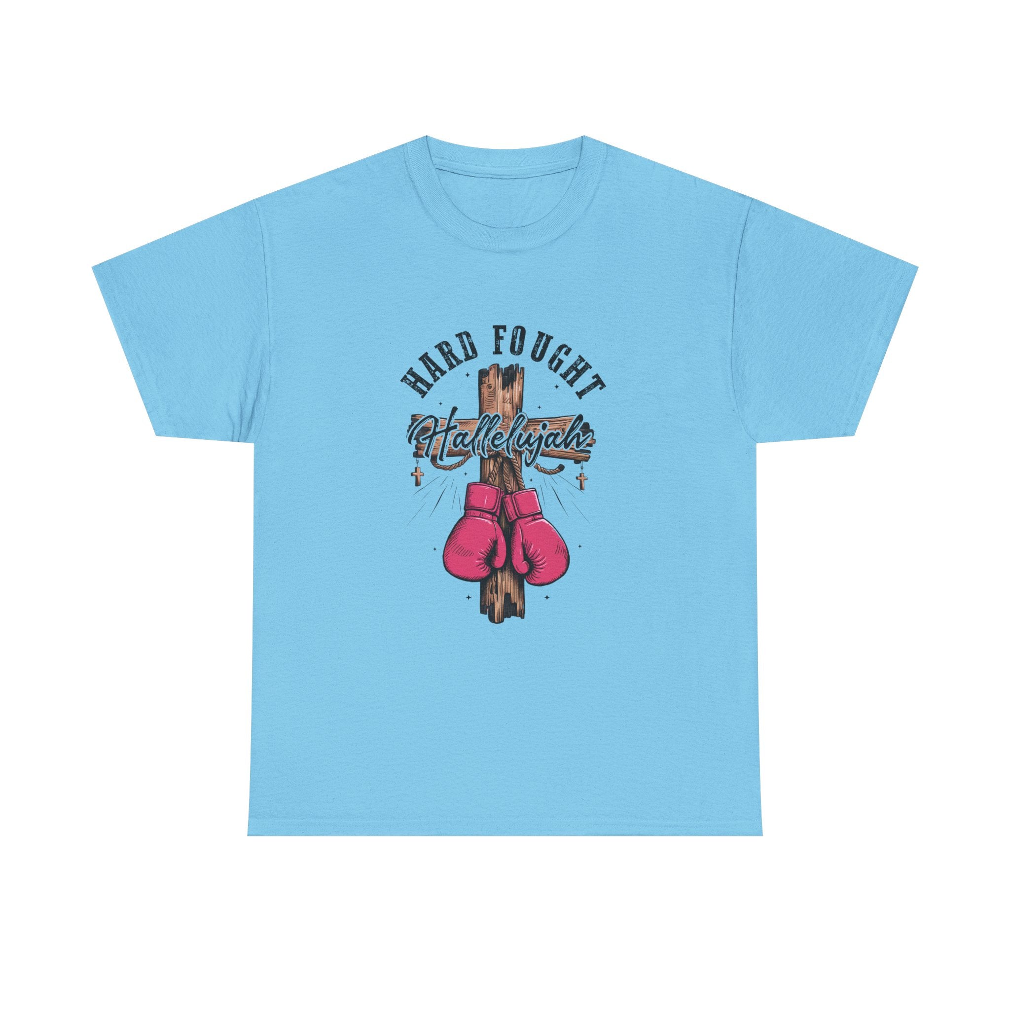 Hard fought Hallelujah Cotton Tee Express Delivery available