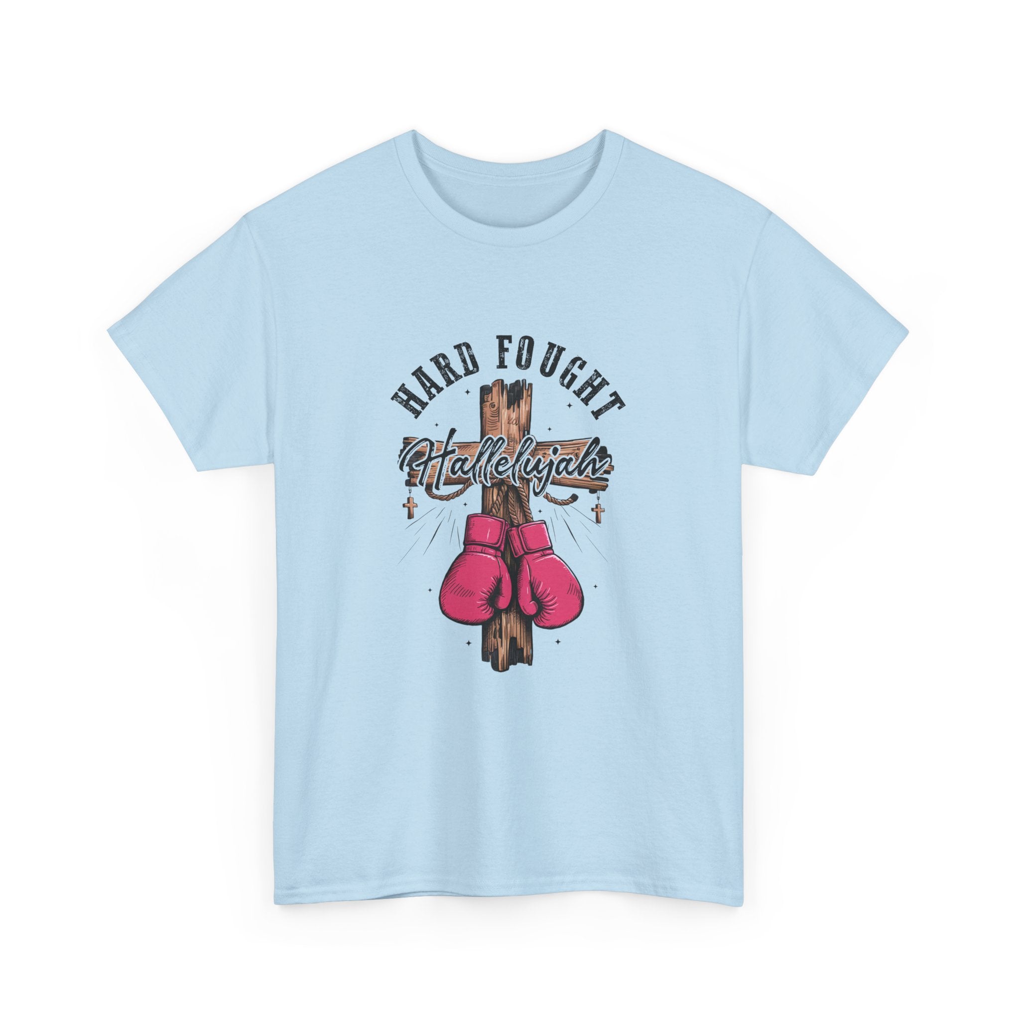 Hard fought Hallelujah Cotton Tee Express Delivery available