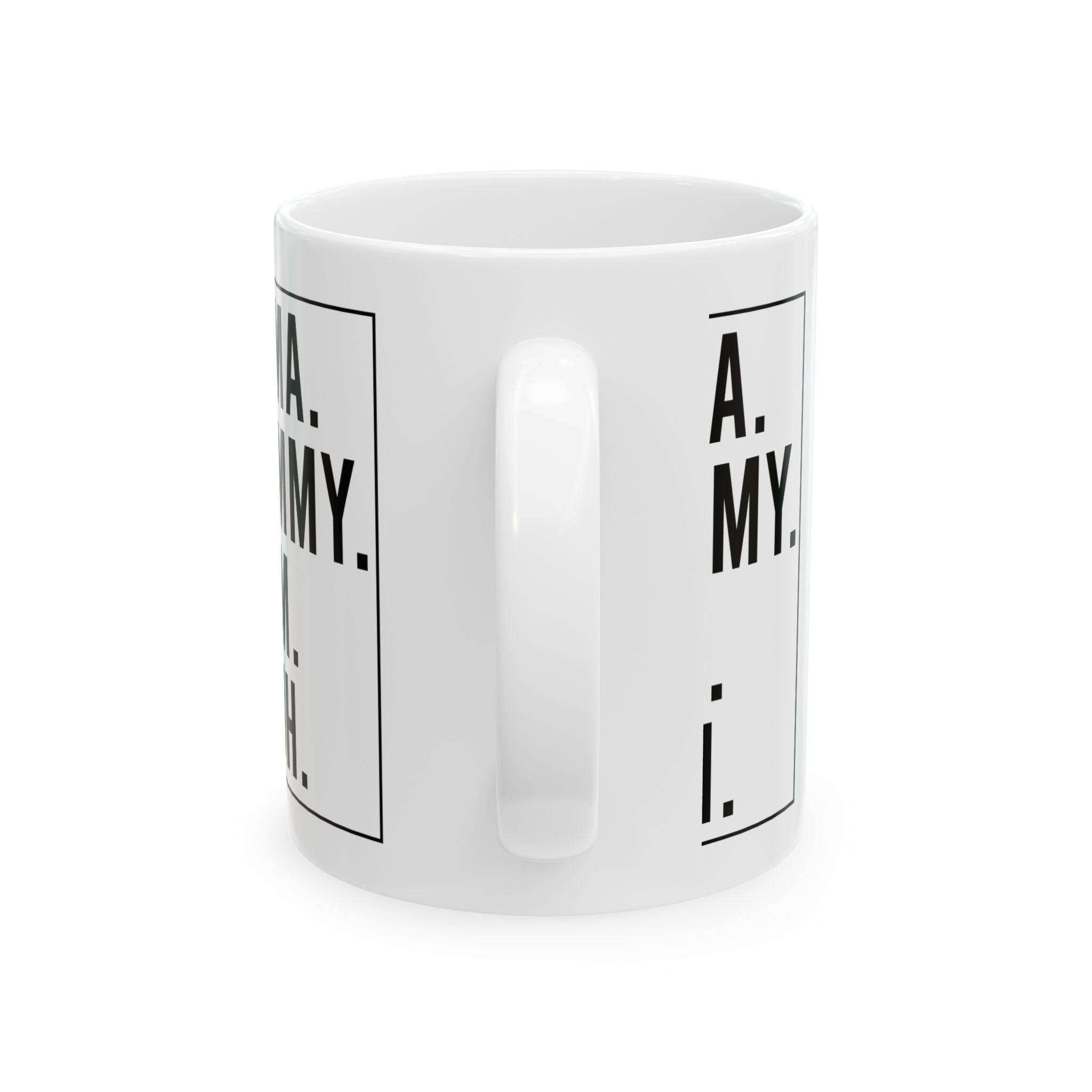 Mama, mommy, mom, Bruh Ceramic Mug, (11oz, 15oz)