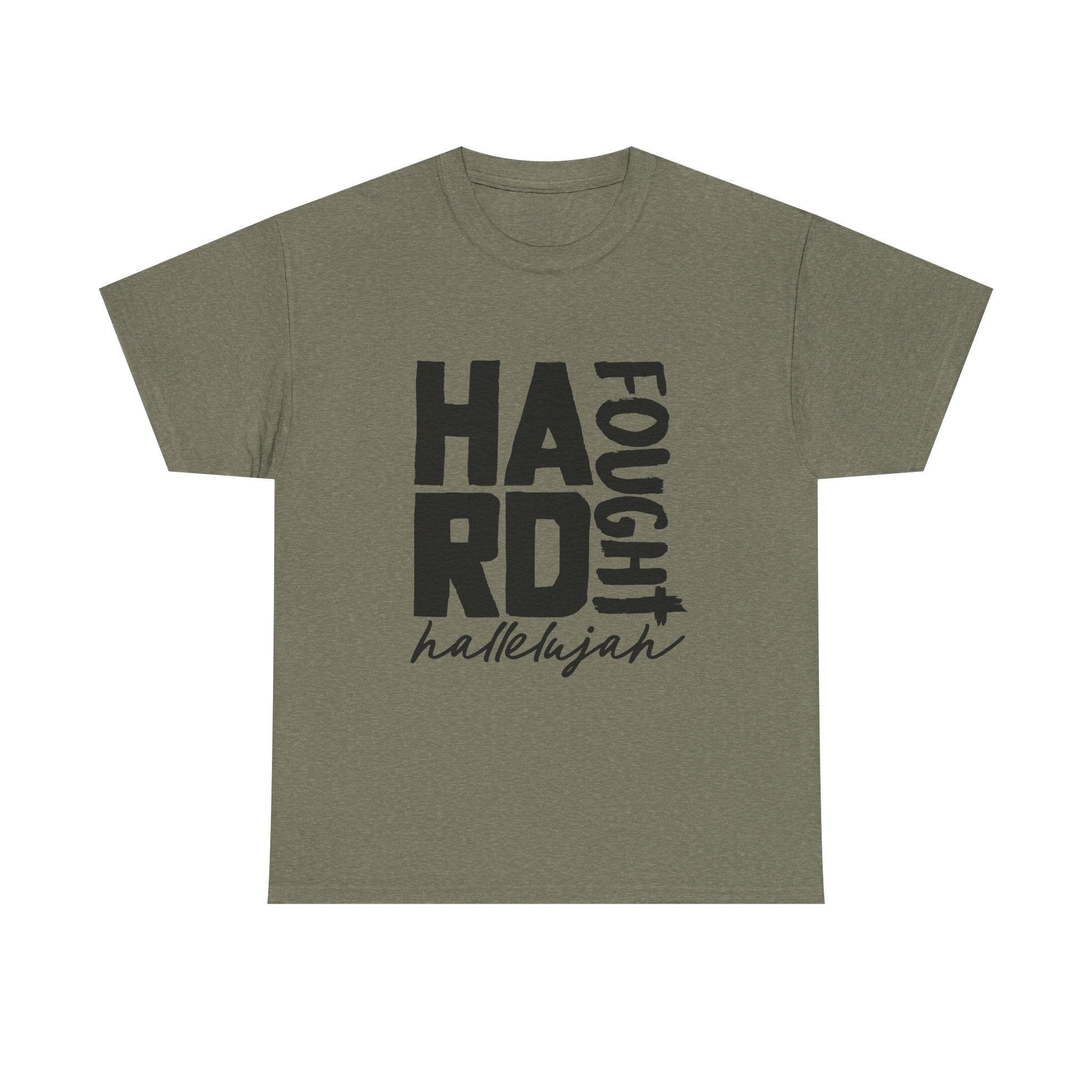 Unisex Tee - Hard Fought Hallelujah Shirt